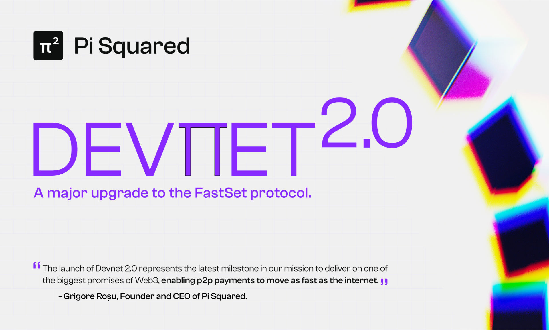 Pi Squared Launches Devnet 2.0 to Bring Internet-Speed Payments to Web3