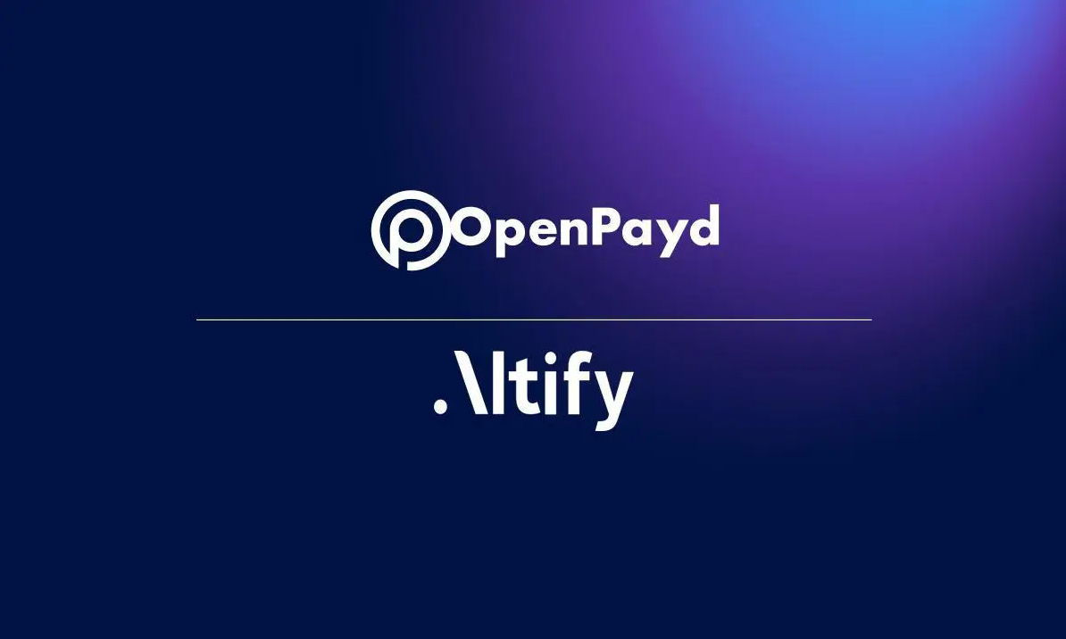 OpenPayd to Power Altify’s Multi-Currency On/Off Ramps