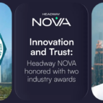 Innovation and Trust: Headway NOVA Honored with Two Prestigious Industry Awards