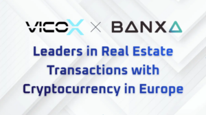 Banxa & Vicox Legal: Leaders in Real Estate Transactions with Cryptocurrency in Europe