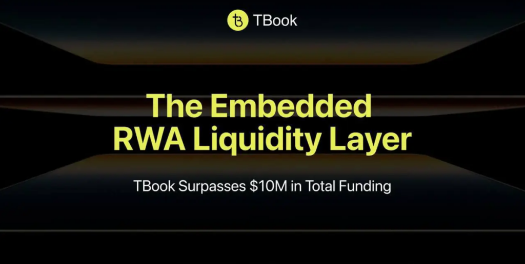 TBook, the pioneering embedded RWA (Real World Assets) liquidity layer, has closed a new funding round led by SevenX Ventures