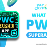 What Is PWC SuperApp?