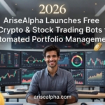 AriseAlpha Unveils Free AI Crypto & Stock Trading Bots for Automated Investing Solutions (2026)