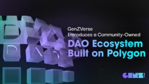 GenZVerse Introduces a Community-Owned DAO Ecosystem Built on Polygon