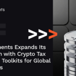 NOWPayments Expands Its Ecosystem with Crypto Tax Readiness Toolkits for Global Businesses