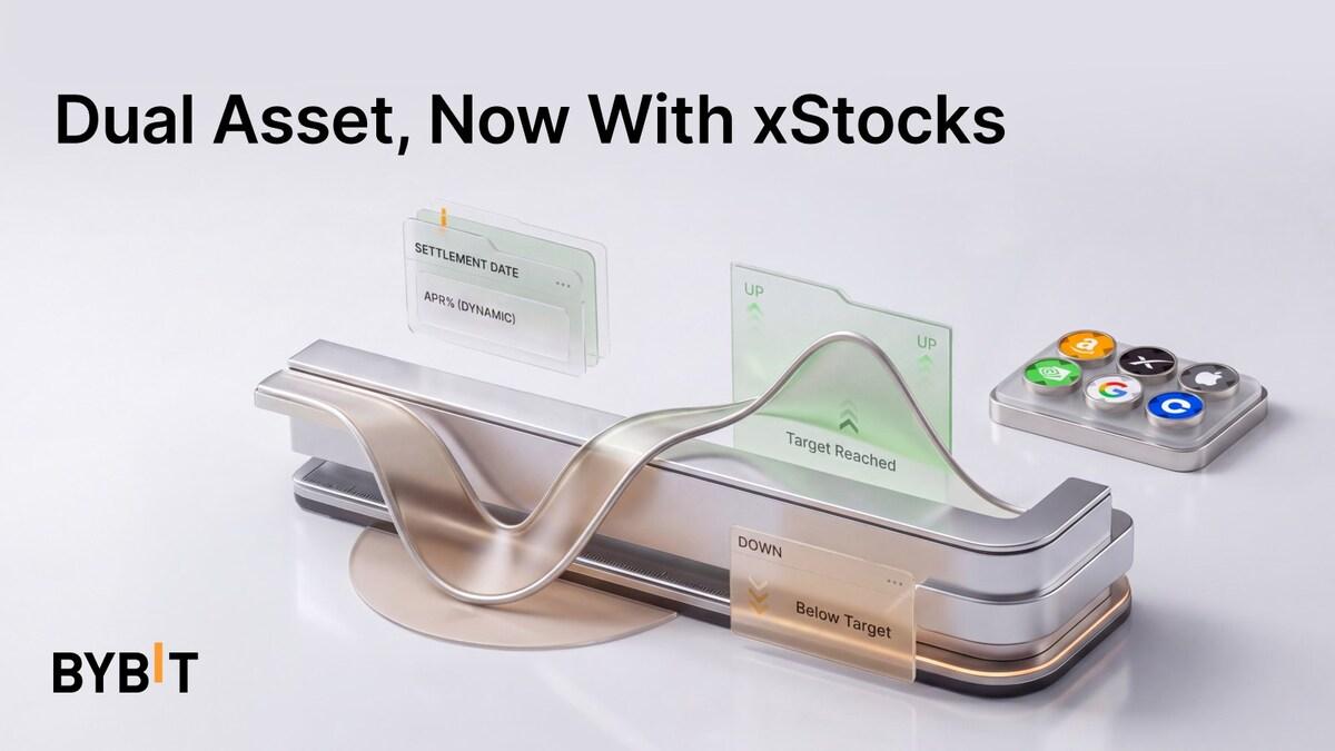 Bybit Expands Fixed-Return Dual Asset Product Beyond Crypto With xStocks