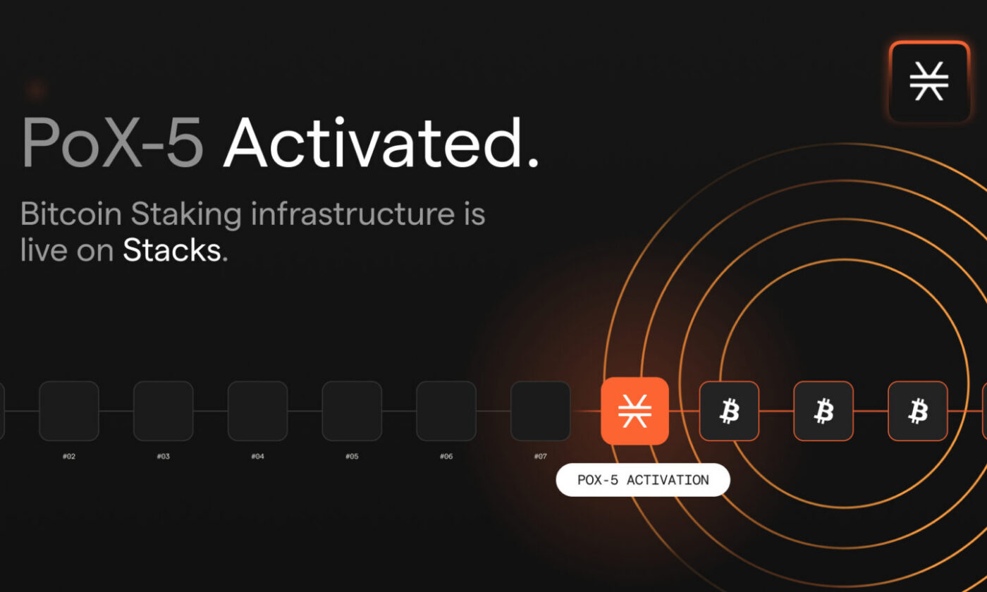 Stacks Successfully Activates PoX-5, Laying the Foundation for Bitcoin Staking