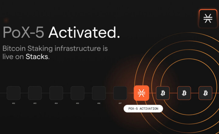 Stacks Successfully Activates PoX-5, Laying the Foundation for Bitcoin Staking