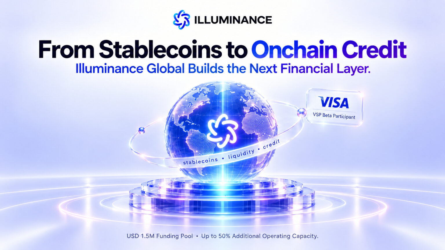 From Stablecoins to Onchain Credit: Illuminance Global Builds the Next Financial Layer